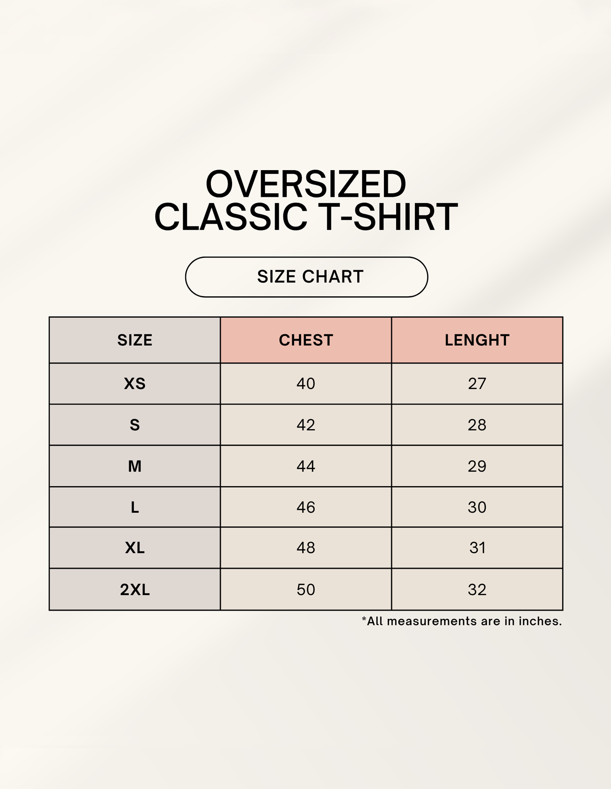 Oversized classic T-shirt size chart with chest and length measurements
